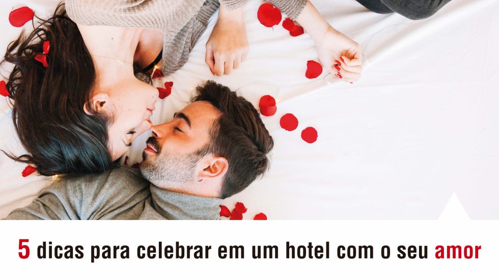 #6584 - (Blog) Bristol - 5 dicas para celebrar com o seu amor em um hotel_blog